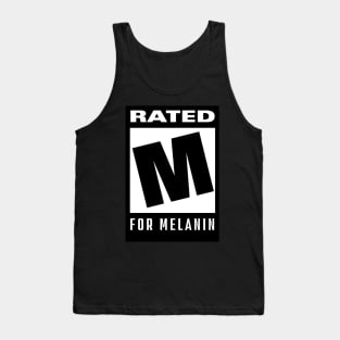 rated m for melanin Tank Top